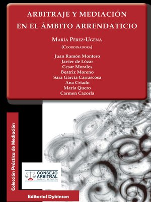 cover image of Arbitraje y Mediación en el ámbito arrendaticio